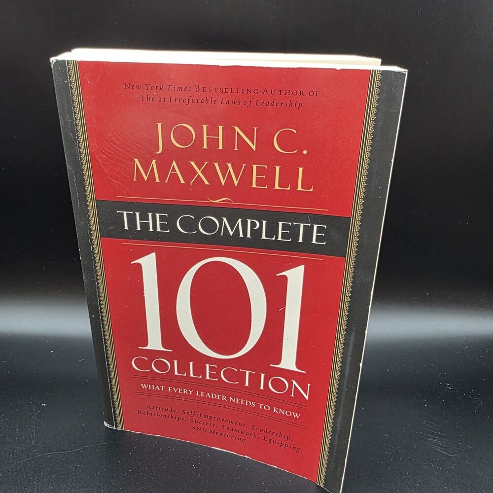 Complete 101 Collection : What Every Leader Needs to Know by John C. Maxwell...